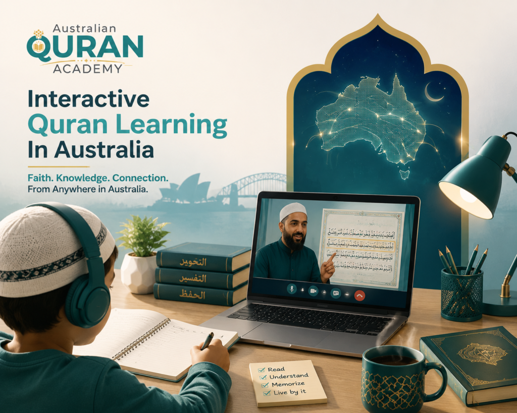 Interactive Quran Learning In Australia –  The Complete Guide For Families And Adults