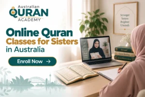 Online Quran Classes for Sisters in Australia