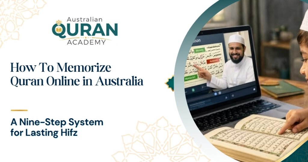 How To Memorize Quran Online In Australia