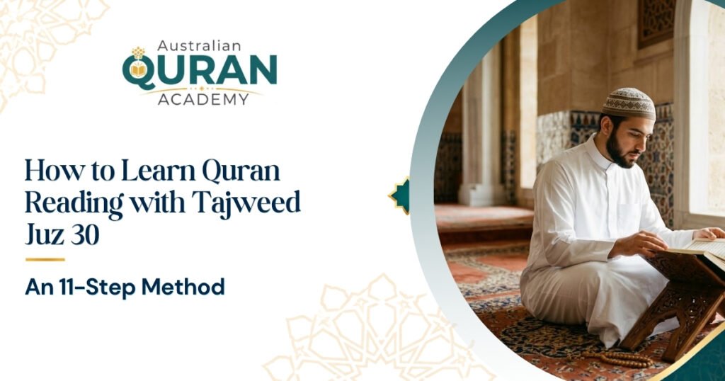 How To Learn Quran Reading With Tajweed Juz 30?
