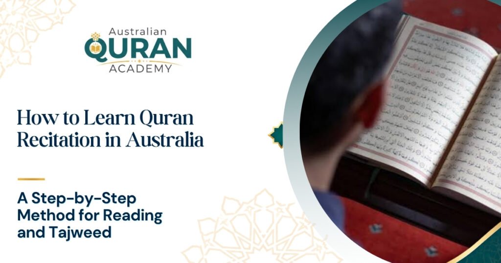 How To Learn Quran Recitation In Australia?