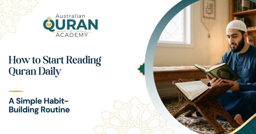 How To Start Reading Quran Daily?